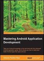 Mastering Android Application Development