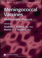 Meningococcal Vaccines: Methods And Protocols