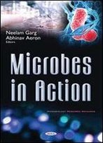 Microbes In Action