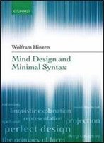 Mind Design And Minimal Syntax