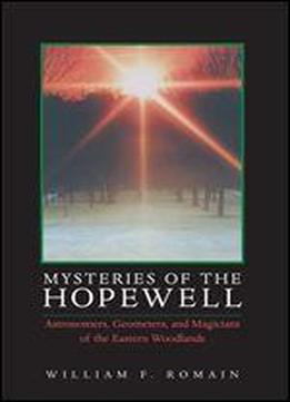 Mysteries Of The Hopewell (ohio History And Culture)