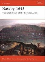 Naseby 1645: The Triumph Of The New Model Army (Campaign)