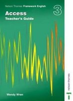 Nelson Thornes Framework English Access - Teacher's Guide 3