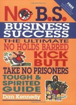 No B.s. Business Success