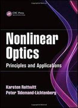 Nonlinear Optics: Principles And Applications (optical Sciences And Applications Of Light)