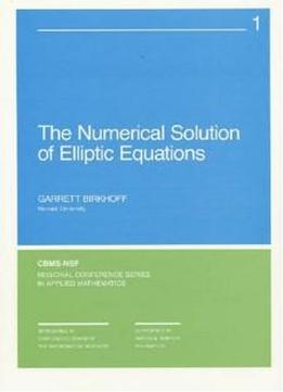 Numerical Solution Of Elliptic Equations (cbms-nsf Regional Conference Series In Applied Mathematics)