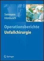 Operationsberichte Unfallchirurgie
