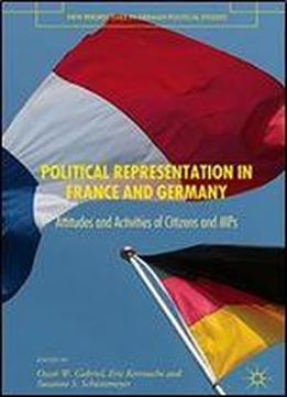 Political Representation In France And Germany: Attitudes And Activities Of Citizens And Mps