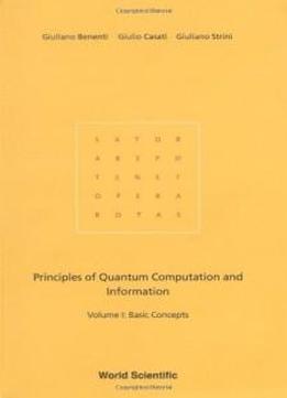 Principles Of Quantum Computation And Information - Vol.1: Basic Concepts