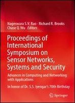 Proceedings Of International Symposium On Sensor Networks, Systems And Security