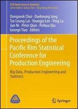 Proceedings Of The Pacific Rim Statistical Conference For Production Engineering
