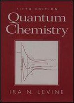 Quantum Chemistry 5th Edition