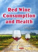 Red Wine Consumption And Health