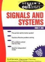 Schaum's Outline Of Signals And Systems