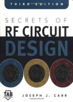 Secrets Of Rf Circuit Design