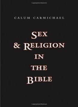 Sex And Religion In The Bible