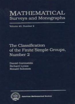 The Classification Of The Finite Simple Groups, Number 2 (mathematical Surveys And Monographs)