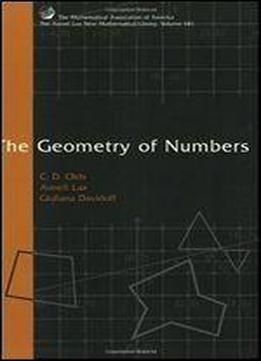 The Geometry Of Numbers (anneli Lax New Mathematical Library)