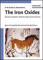 The Iron Oxides: Structure, Properties, Reactions, Occurrences And Uses