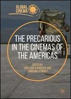 The Precarious In The Cinemas Of The Americas