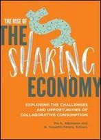 The Rise Of The Sharing Economy: Exploring The Challenges And Opportunities Of Collaborative Consumption