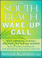 The South Beach Wake-Up Call