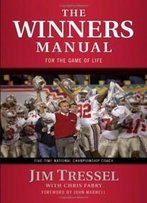 The Winners Manual: For The Game Of Life