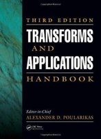 Transforms And Applications Handbook, Third Edition (Electrical Engineering Handbook)