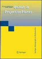 Unitals In Projective Planes