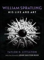 William Spratling, His Life And Art