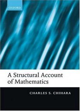 A Structural Account Of Mathematics