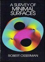 A Survey Of Minimal Surfaces