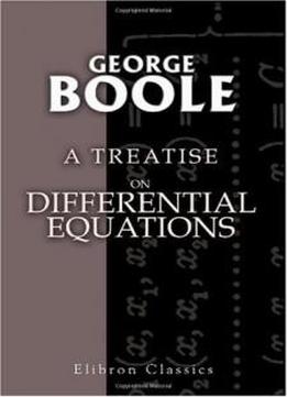 A Treatise On Differential Equations