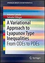 A Variational Approach To Lyapunov Type Inequalities: From Odes To Pdes (Springerbriefs In Mathematics)