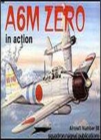 A6m Zero In Action - Aircraft No. 59