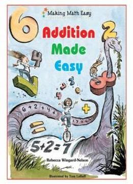 Addition Made Easy (making Math Easy)