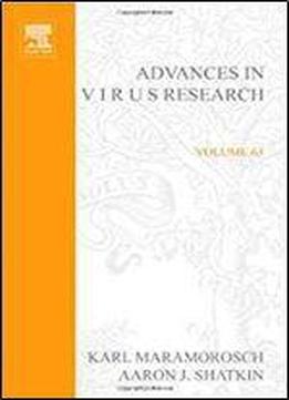 Advances In Virus Research, Volume 63