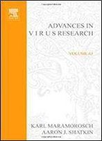 Advances In Virus Research, Volume 63