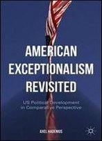 American Exceptionalism Revisited