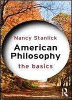 American Philosophy: The Basics