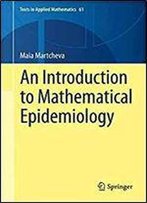 An Introduction To Mathematical Epidemiology (Texts In Applied Mathematics)