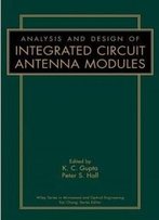 Analysis And Design Of Integrated Circuit-Antenna Modules