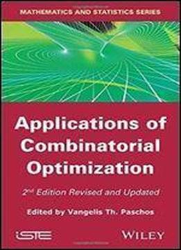Applications Of Combinatorial Optimization (mathematics And Statistics)