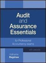 Audit And Assurance Essentials, + Website: For Professional Accountancy Exams