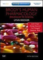 Brody's Human Pharmacology: With Student Consult Online Access (Human Pharmacology (Brody))