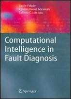 Computational Intelligence In Fault Diagnosis