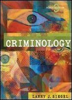 Criminology (With Cd-Rom And Infotrac) (Available Titles Cengagenow)