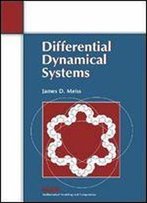 Differential Dynamical Systems (Monographs On Mathematical Modeling And Computation)
