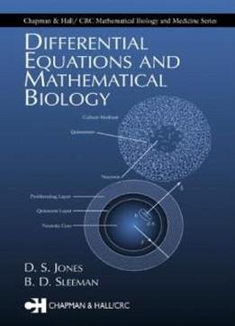 Differential Equations And Mathematical Biology