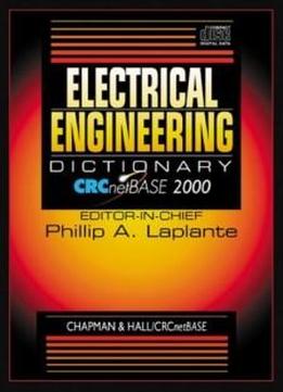 Electrical Engineering Dictionary On Cd-rom